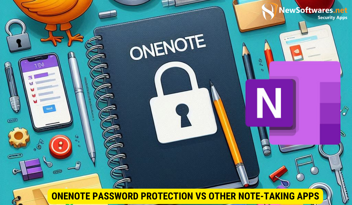 OneNote Password Protection vs Other Note-Taking Apps