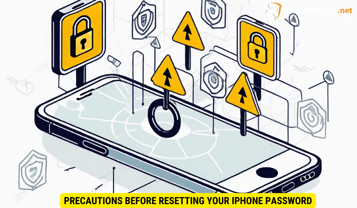 Precautions Before Resetting Your iPhone Password