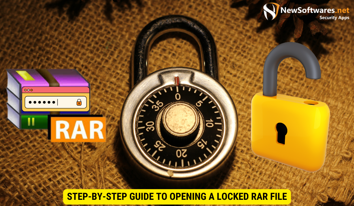 Step-by-Step Guide to Opening a Locked RAR File