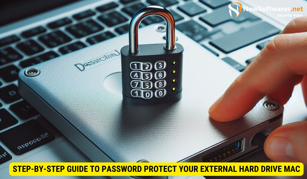 Step-by-Step Guide to Password Protect Your External Hard Drive Mac