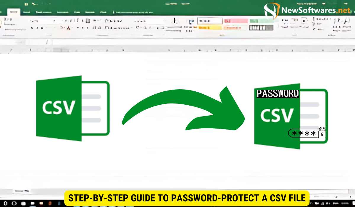 Step-by-Step Guide to Password-Protect a CSV File