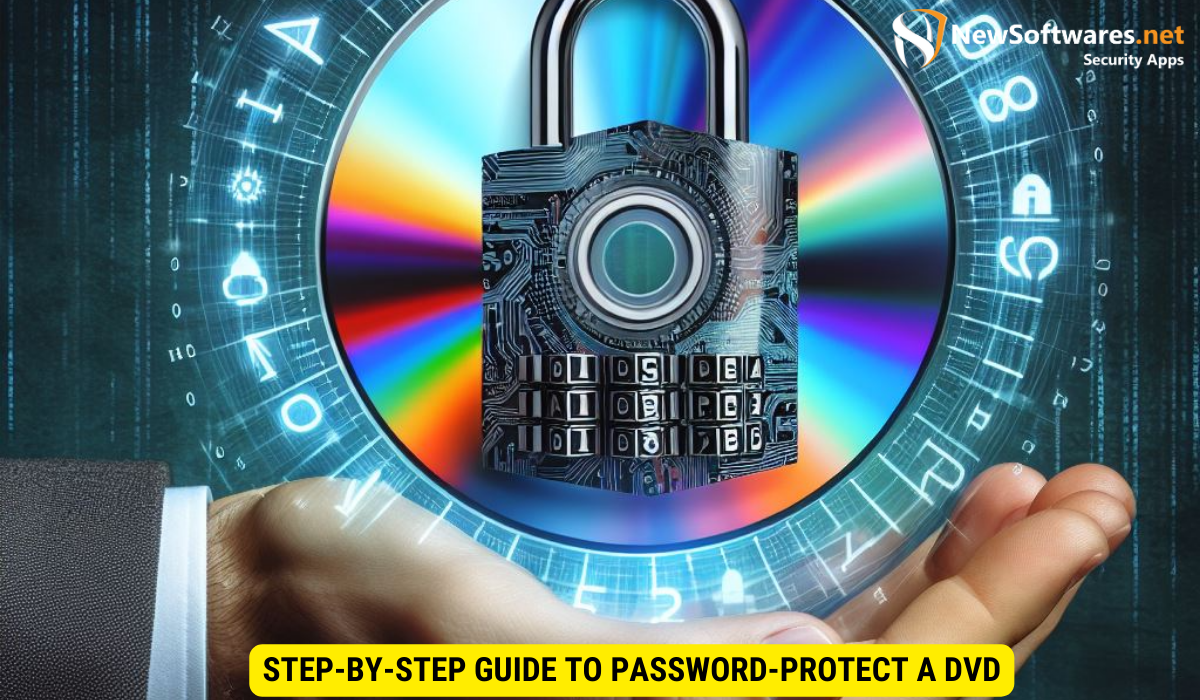 Step-by-Step Guide to Password-Protect a DVD