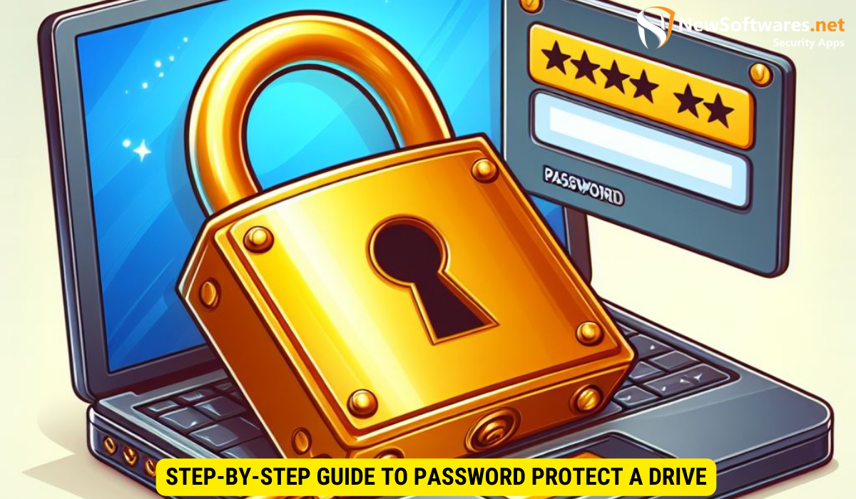 Step-by-Step Guide to Password Protect a Drive