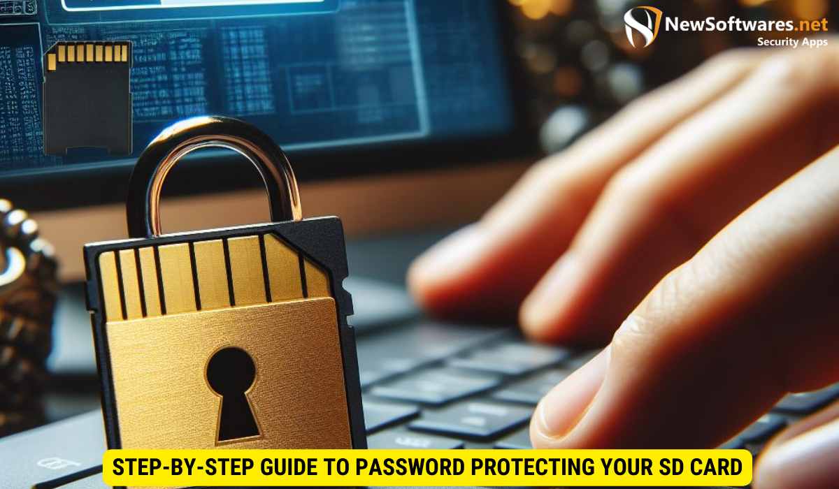 Step-by-Step Guide to Password Protecting Your SD Card