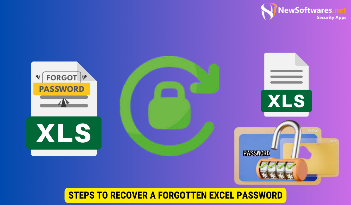 Steps to Recover a Forgotten Excel Password