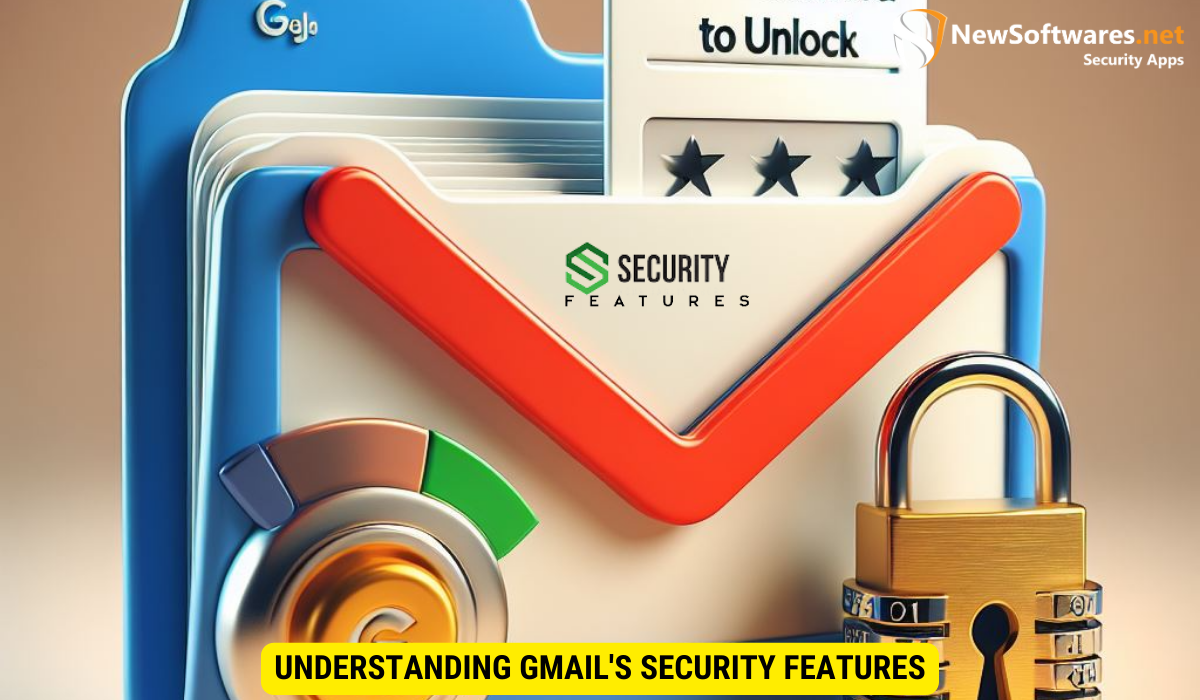 Understanding Gmail's Security Features