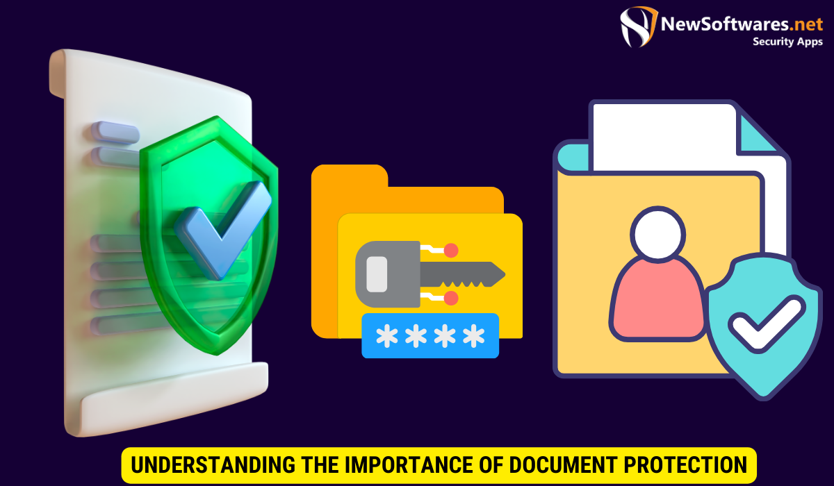 Understanding the Importance of Document Protection