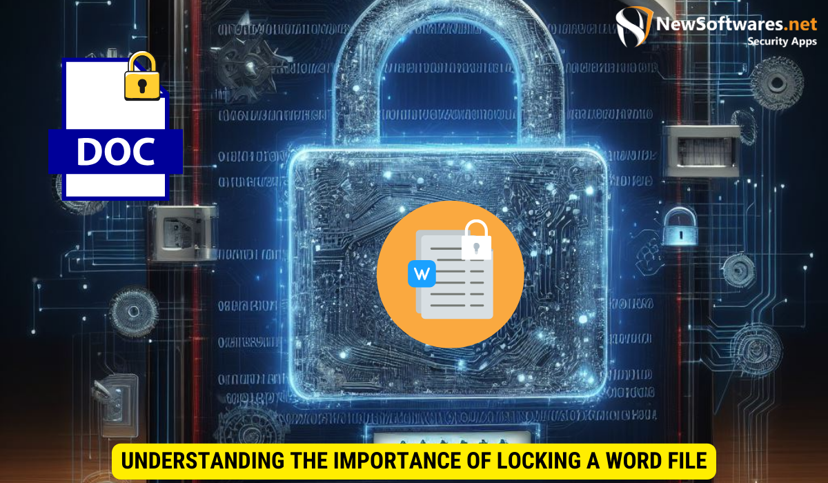 Understanding the Importance of Locking a Word File