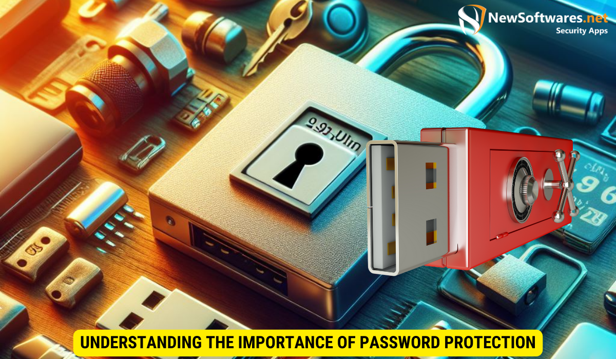 Understanding the Importance of Password Protection USB Flash Drive