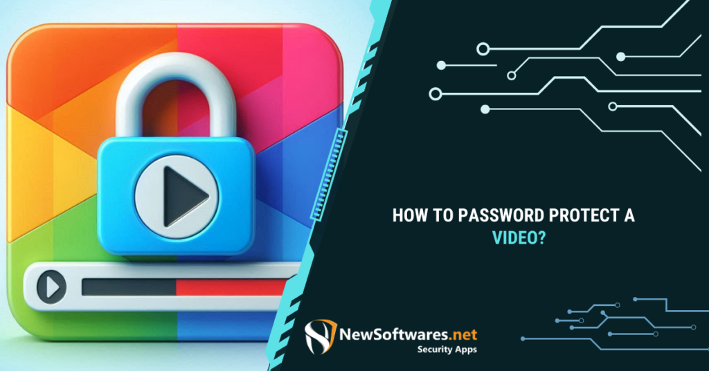 How to Password Protect a Video