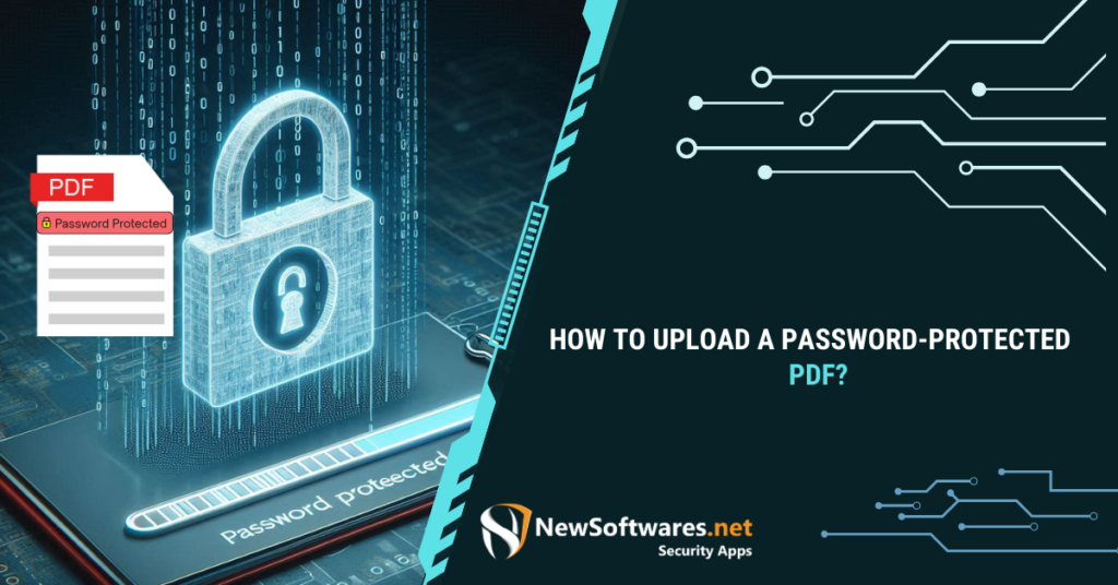 How to Upload a Password-Protected PDF