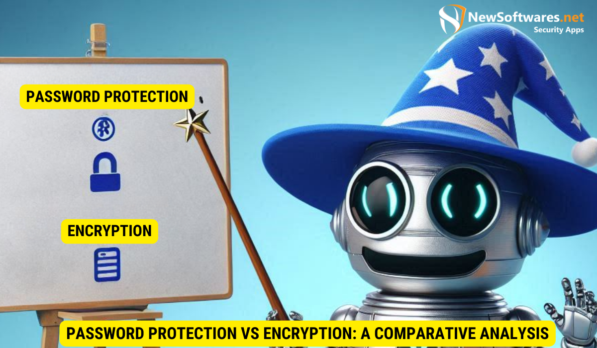 Password Protection vs Encryption A Comparative Analysis