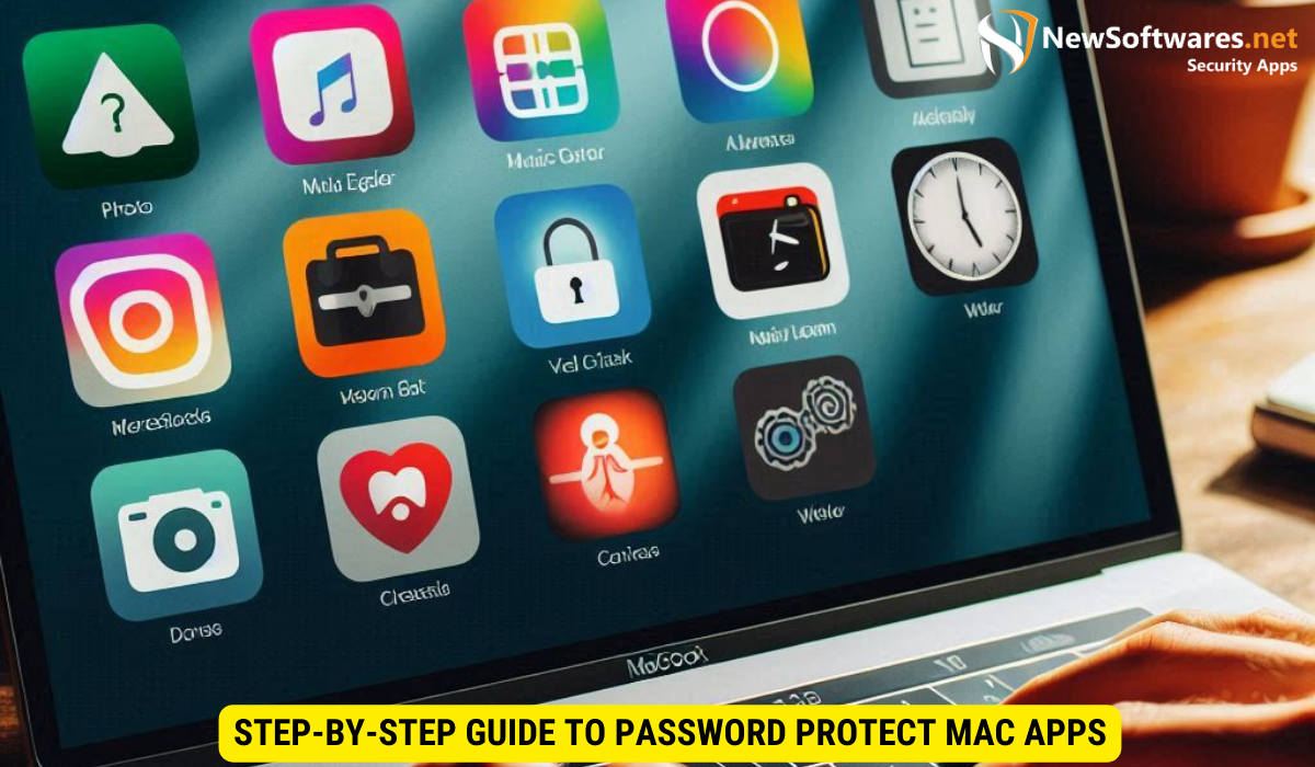 Step-by-Step Guide to Password Protect Mac Apps