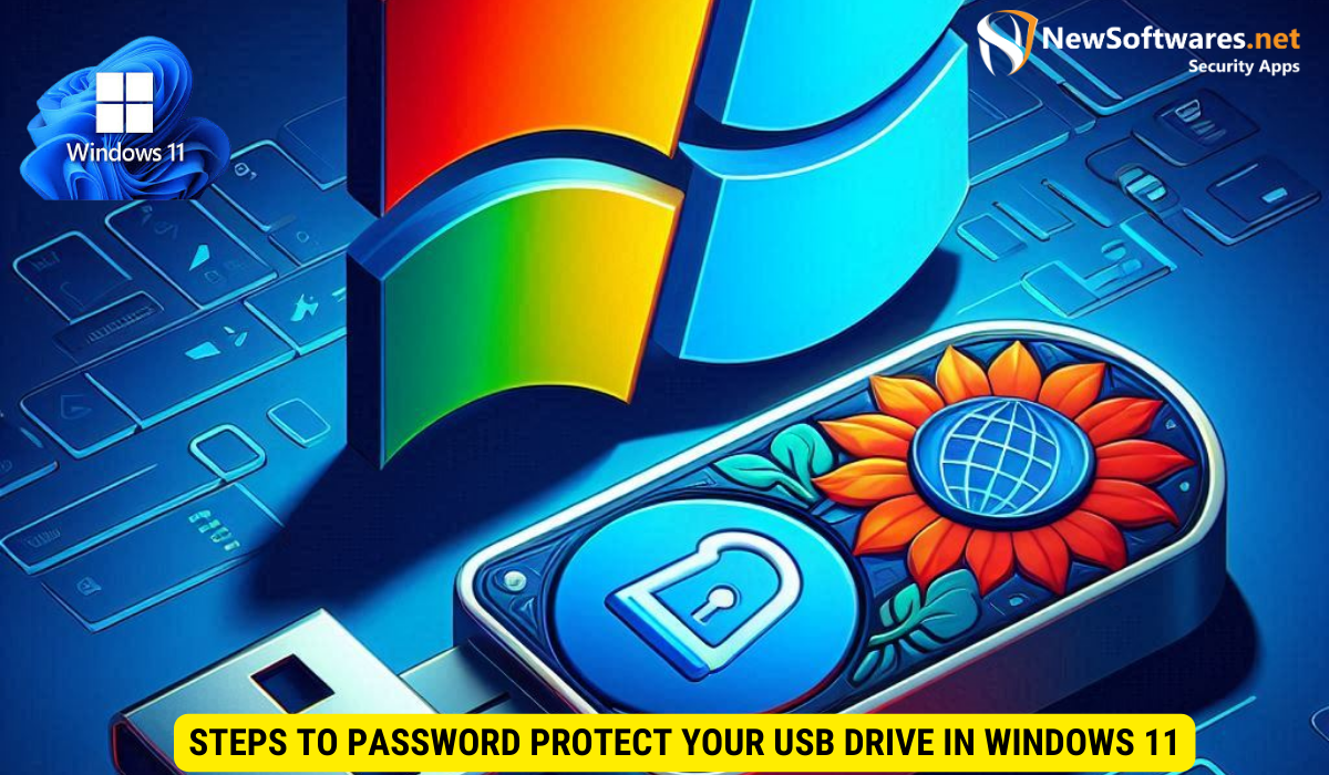 Steps to Password Protect Your USB Drive in Windows 11