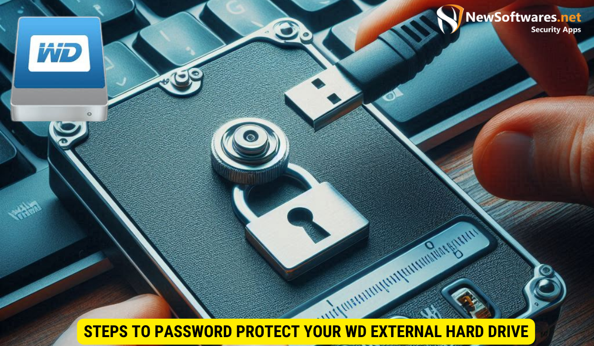 Steps to Password Protect Your WD External Hard Drive