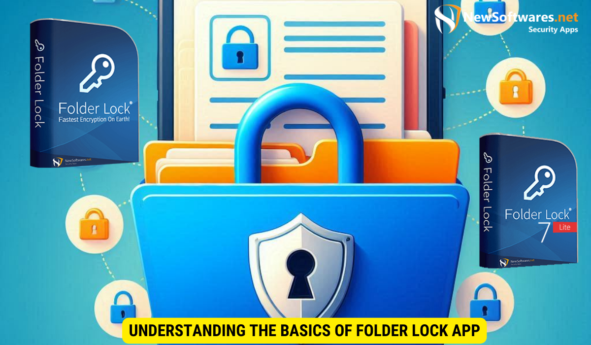 Understanding the Basics of Folder Lock App