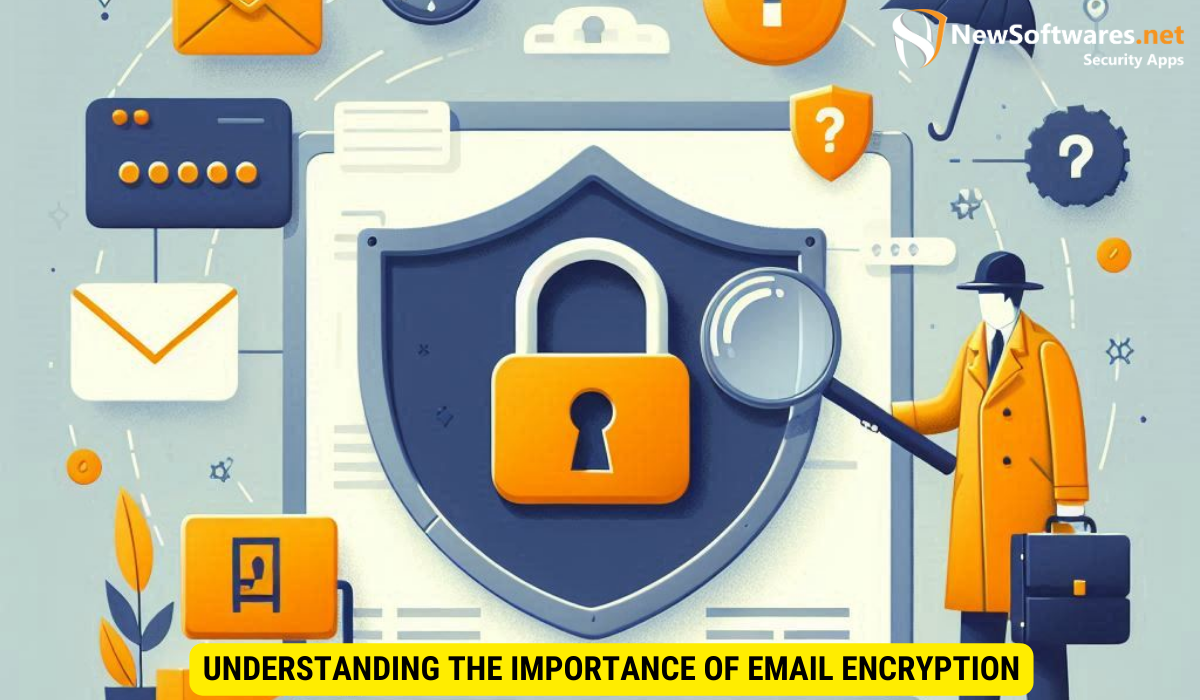 Importance of Email Encryption