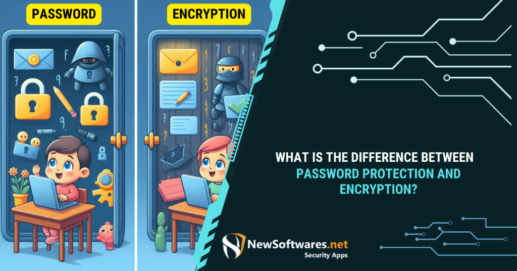 What Is the Difference Between Password Protection and Encryption